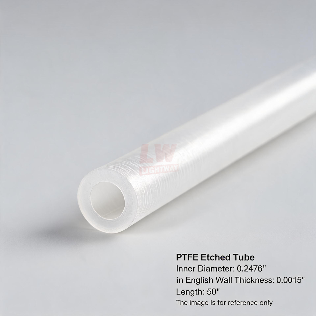 LINSTANT - 3.03.000193 / PTFE Etched Tube / ID:0.2476”(approx. 6.29mm), Wall:0.0015”(approx. 0.038mm), Length:50”(approx. 1.27m)