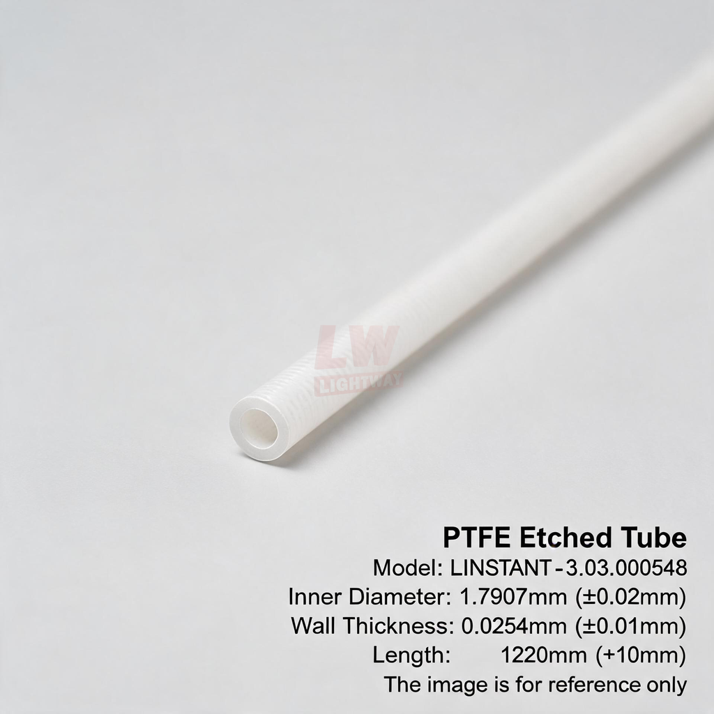 LINSTANT - 3.03.000548 / PTFE蚀刻管 / ID:1.7907mm（±0.02mm），Wall:0.0254mm（±0.01mm），Length:1220mm（+10mm）