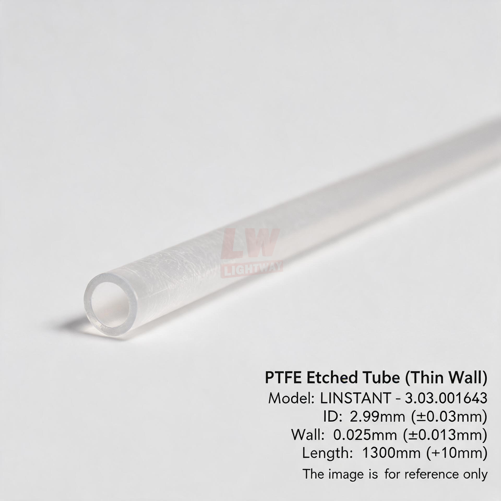 LINSTANT - 3.03.001643 / PTFE Etched Tube (Thin Wall) / ID:2.99mm(±0.03mm), Wall:0.025mm(±0.013mm), Length:1300mm(+10mm)