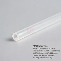 [006-100082-000] LINSTANT（琳盛） - 3.03.000172 / PTFE蚀刻管 / PTFE Etched Tube
