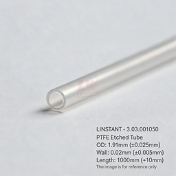 [006-100162-000] LINSTANT - 3.03.001050 / PTFE蚀刻管 / PTFE Etched Tube / OD: 1.91mm (±0.025mm), Wall: 0.02mm (±0.005mm), Length: 1000mm (+10mm)