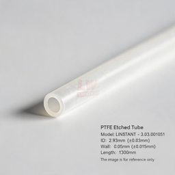 [006-100163-000] LINSTANT（琳盛） - 3.03.001051 / PTFE蚀刻管 / PTFE Etched Tube
