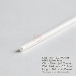 [006-100197-000] LINSTANT（琳盛） - 3.03.001626 / PTFE蚀刻管 / PTFE Etched Tube
