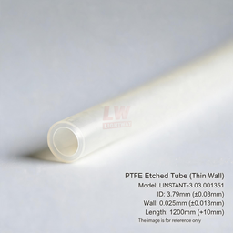 [006-100201-000] LINSTANT - 3.03.001351 / PTFE蚀刻管 / ID: 3.79mm (±0.03mm); Wall: 0.025mm (±0.013mm); Length: 1200mm (+10mm)