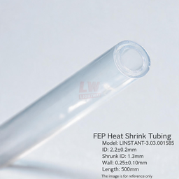 [006-100209-000] LINSTANT（琳盛） - 3.03.001585 / FEP热缩管 / FEP Heat Shrink Tubing